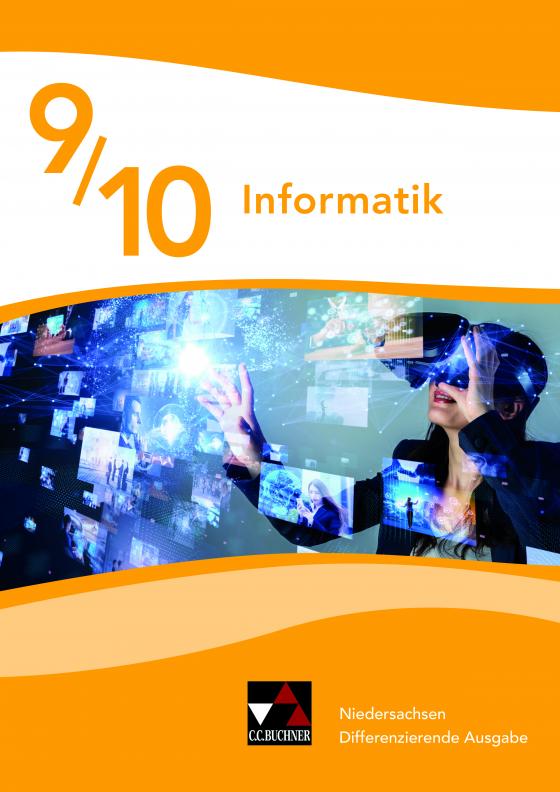 Cover-Bild Informatik – Niedersachsen - Differenzierende Ausgabe / Informatik Niedersachsen 9/10 Diff. Ausgabe