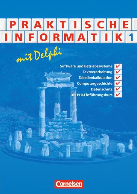 Cover-Bild Informatik - Sekundarstufe II / Praktische Informatik mit Delphi