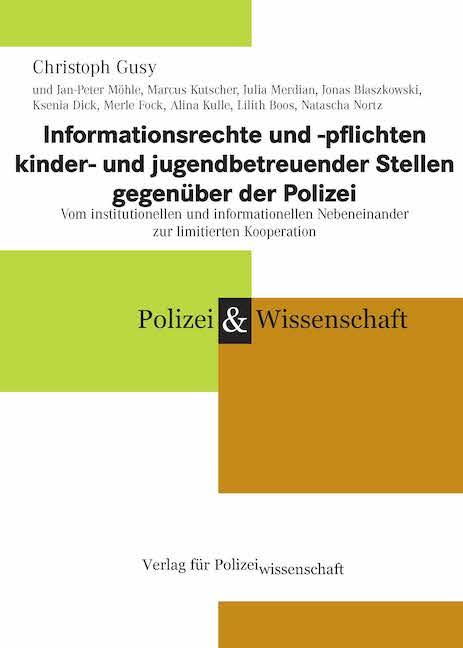 Cover-Bild Informationsrechte und -pflichten kinder- und jugendbetreuender Stellen gegenüber der Polizei