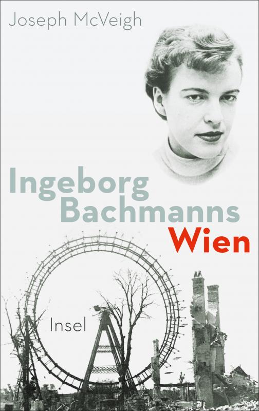 Cover-Bild Ingeborg Bachmanns Wien 1946-1953.