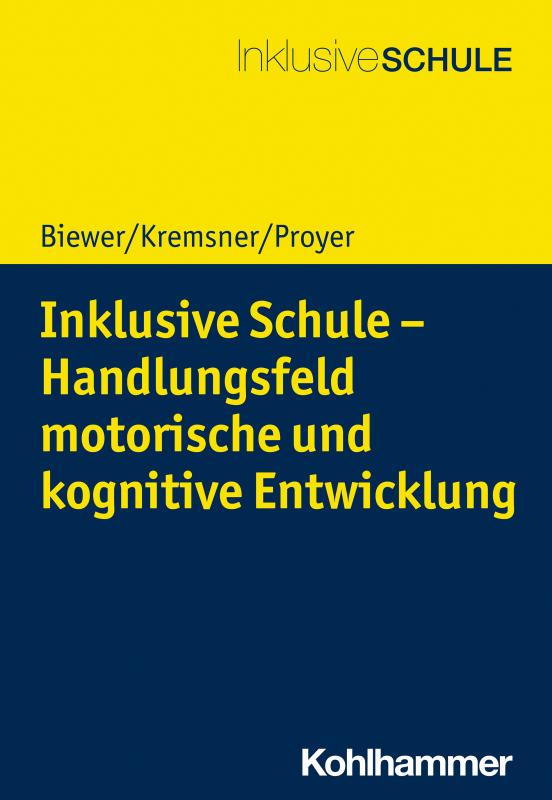 Cover-Bild Inklusive Schule - Handlungsfeld motorische und kognitive Entwicklung