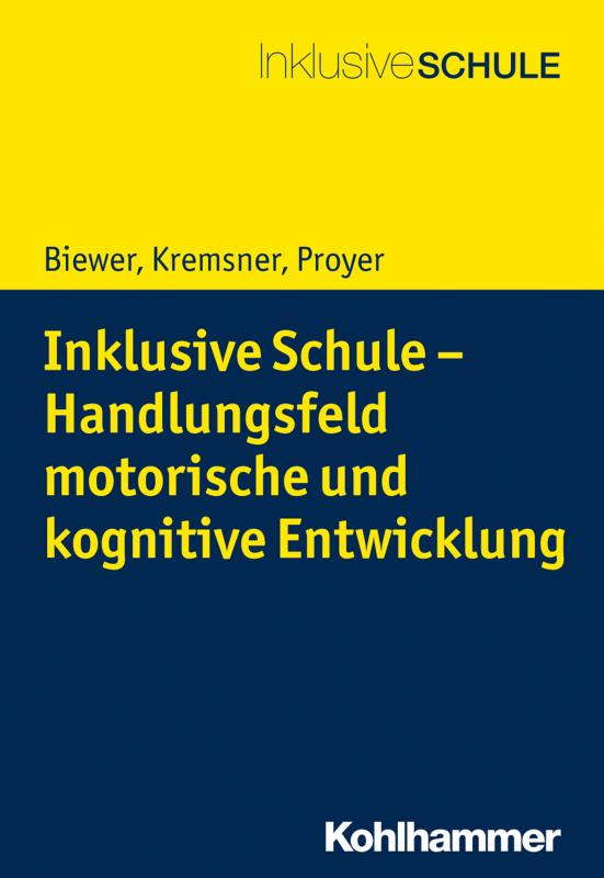 Cover-Bild Inklusive Schule - Handlungsfeld motorische und kognitive Entwicklung