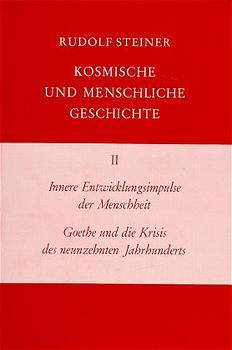 Cover-Bild Innere Entwicklungsimpulse der Menschheit. Goethe und die Krisis des neunzehnten Jahrhunderts