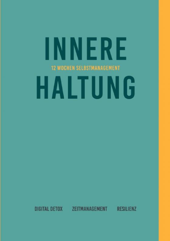 Cover-Bild Innere Haltung | 12 Wochen Selbstmanagement