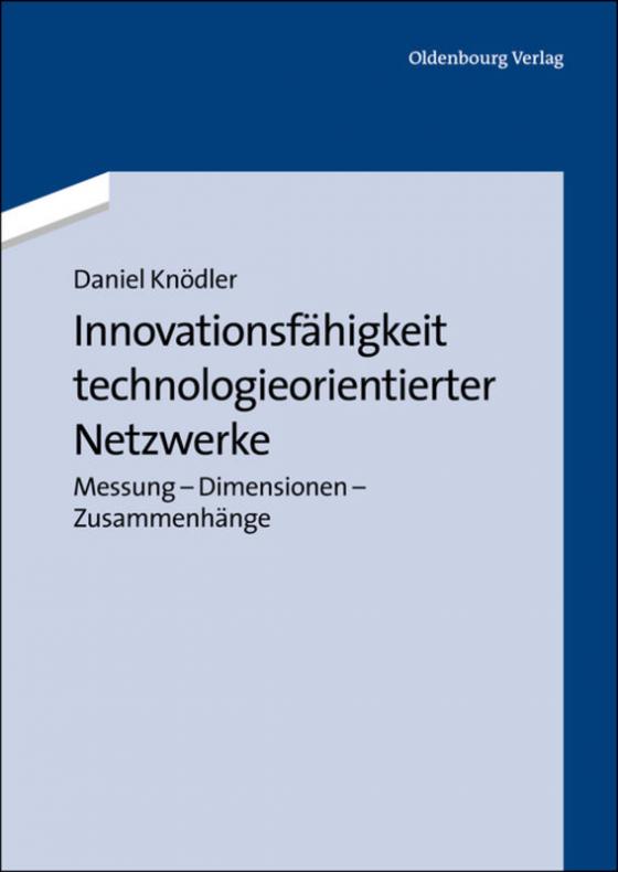 Cover-Bild Innovationsfähigkeit technologieorientierter Netzwerke