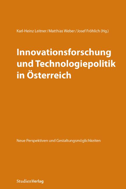 Cover-Bild Innovationsforschung und Technologiepolitik in Österreich