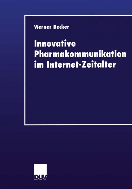 Cover-Bild Innovative Pharmakommunikation im Internet-Zeitalter