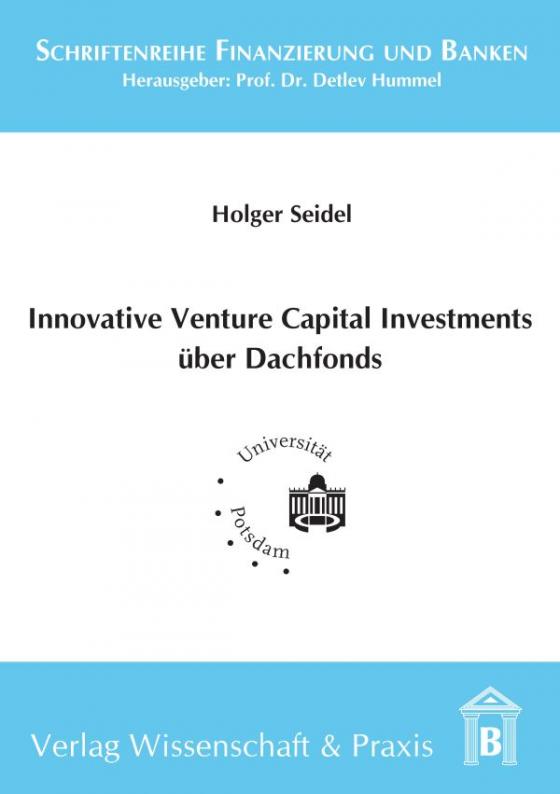 Cover-Bild Innovative Venture Capital-Investments über Dachfonds.