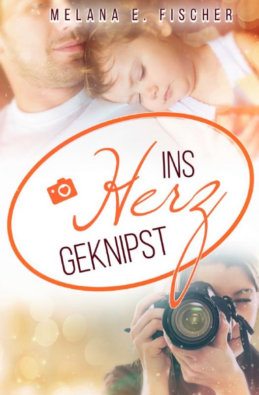 Cover-Bild Ins Herz / Ins Herz geknipst