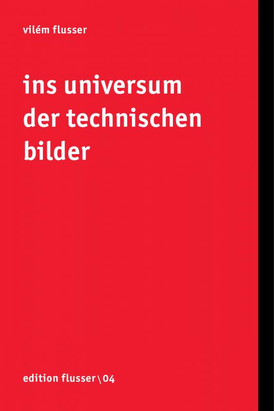 Cover-Bild Ins Universum der technischen Bilder