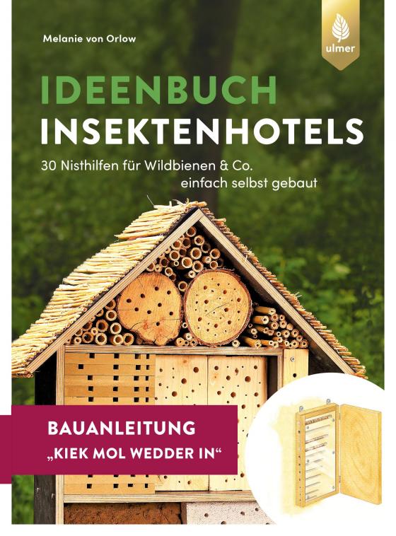 Cover-Bild Insektenhotel-Bauanleitung Kiek mol wedder in