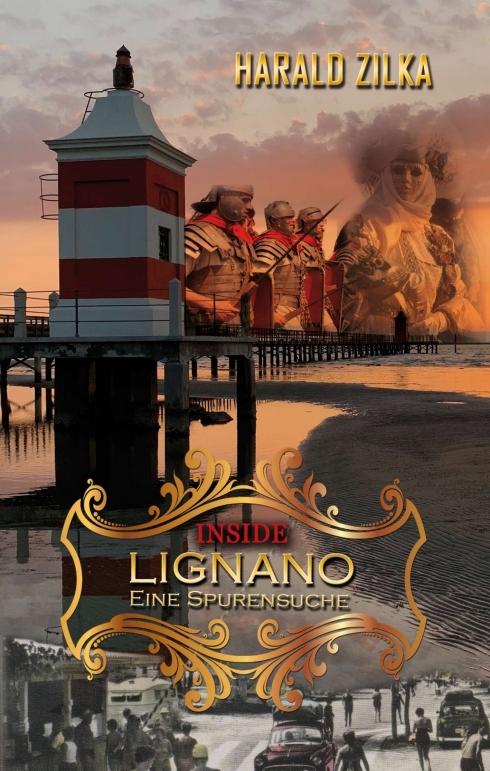 Cover-Bild INSIDE LIGNANO - Eine Spurensuche