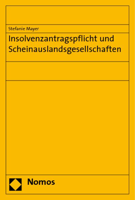 Cover-Bild Insolvenzantragspflicht und Scheinauslandsgesellschaften