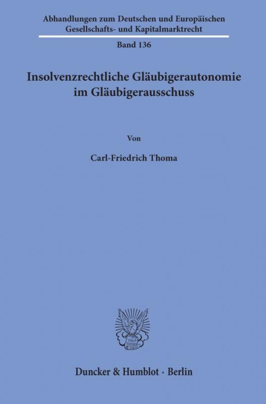 Cover-Bild Insolvenzrechtliche Gläubigerautonomie im Gläubigerausschuss.