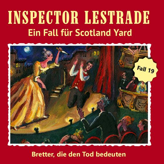 Cover-Bild Inspector Lestrade CD 19: Bretter, die die Tod bedeuten