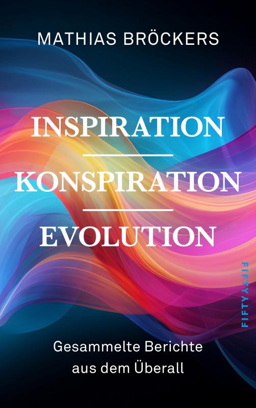 Cover-Bild Inspiration, Konspiration, Evolution