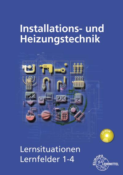 Cover-Bild Installations- und Heizungstechnik Lernsituationen LF 1-4