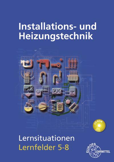 Cover-Bild Installations- und Heizungstechnik Lernsituationen LF 5-8