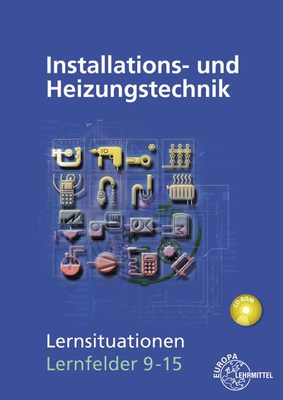 Cover-Bild Installations- und Heizungstechnik Lernsituationen LF 9-15