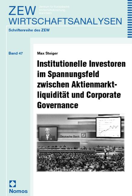 Cover-Bild Institutionelle Investoren im Spannungsfeld zwischen Aktienmarktliquidität und Corporate Governance