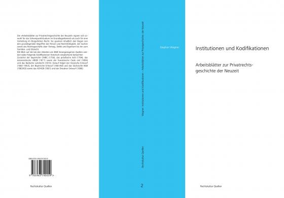 Cover-Bild Institutionen und Kodifikationen – Arbeitsblätter zur Privatrechtsgeschichte der Neuzeit