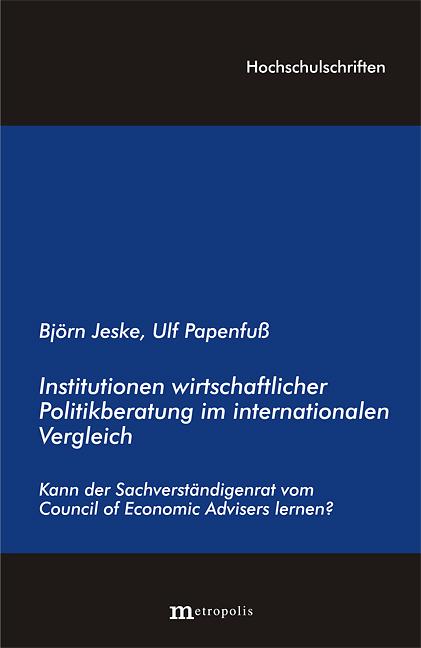 Cover-Bild Institutionen wirtschaftswissenschaftlicher Politikberatung im internationalen Vergleich
