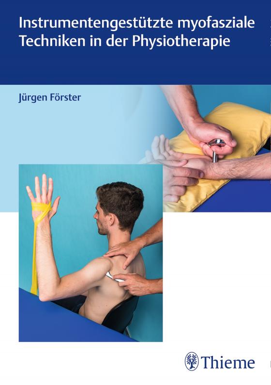 Cover-Bild Instrumentengestützte myofasziale Techniken in der Physiotherapie