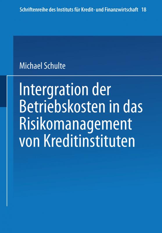 Cover-Bild Integration der Betriebskosten in das Risikomanagement von Kreditinstituten