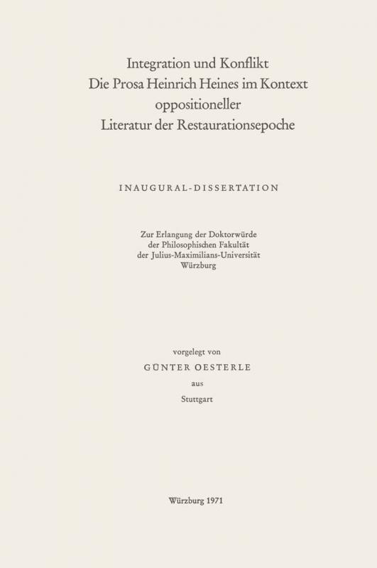 Cover-Bild Integration und Konflikt die Prosa Heinrich Heines im Kontext oppositioneller Literatur der Restaurationsepoche