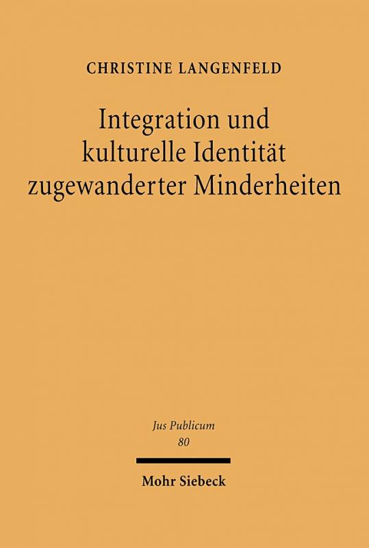 Cover-Bild Integration und kulturelle Identität zugewanderter Minderheiten