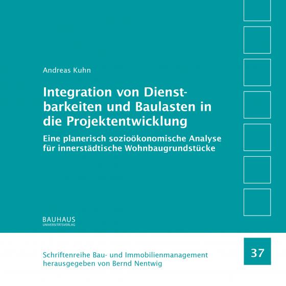 Cover-Bild Integration von Dienstbarkeiten und Baulasten in die Projektentwicklung