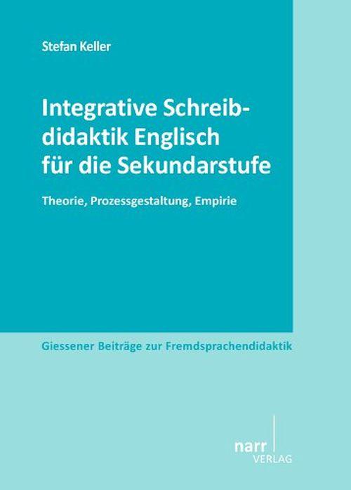 Cover-Bild Integrative Schreibdidaktik Englisch für die Sekundarstufe