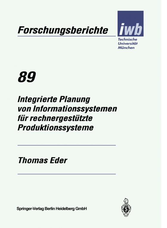 Cover-Bild Integrierte Planung von Informationssystemen für rechnergestützte Produktionssysteme