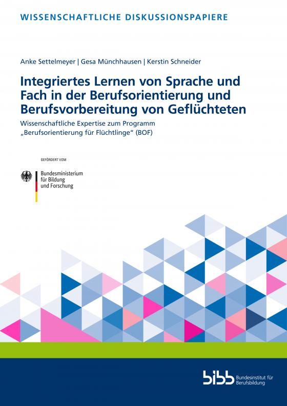 Cover-Bild Integriertes Lernen von Sprache und Fach in der Berufsorientierung und Berufsvorbereitung von Geflüchteten