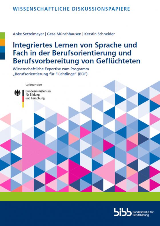 Cover-Bild Integriertes Lernen von Sprache und Fach in der Berufsorientierung und Berufsvorbereitung von Geflüchteten