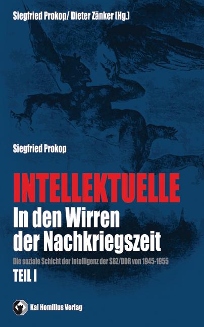 Cover-Bild Intellektuelle in den Wirren der Nachkriegszeit Bd. I