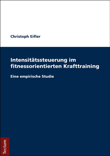 Cover-Bild Intensitätssteuerung im fitnessorientierten Krafttraining