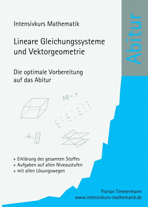 Cover-Bild Intensivkurs Mathematik - Lineare Gleichungssysteme und Vektorgeometrie