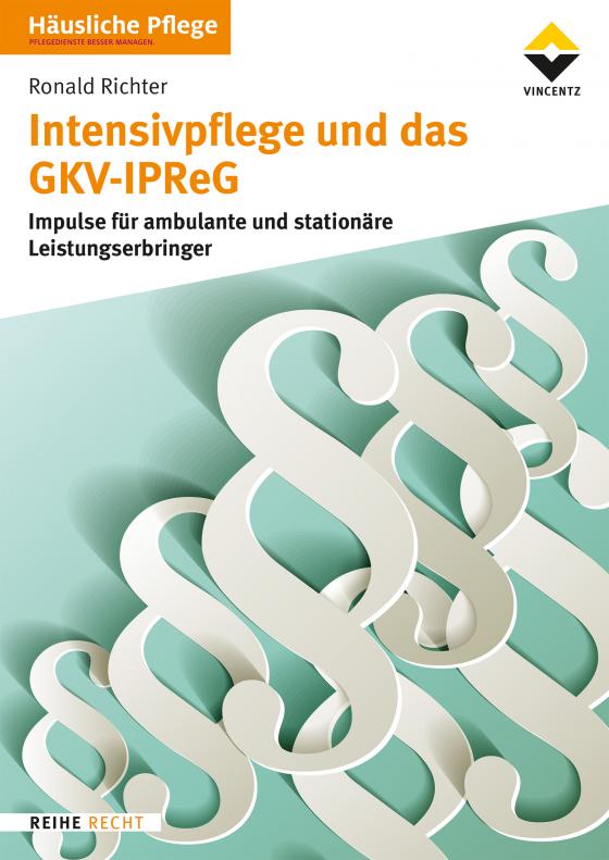 Cover-Bild Intensivpflege und das GKV-IPReG