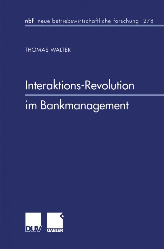 Cover-Bild Interaktions-Revolution im Bankmanagement