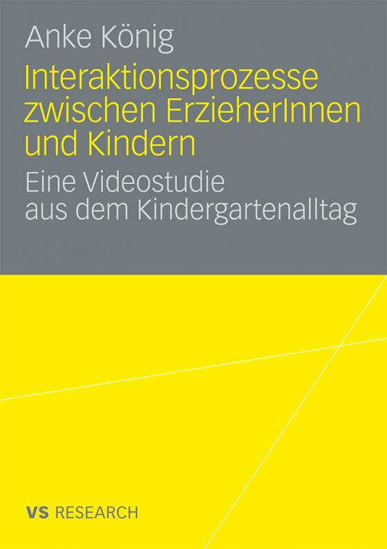 Cover-Bild Interaktionsprozesse zwischen ErzieherInnen und Kindern