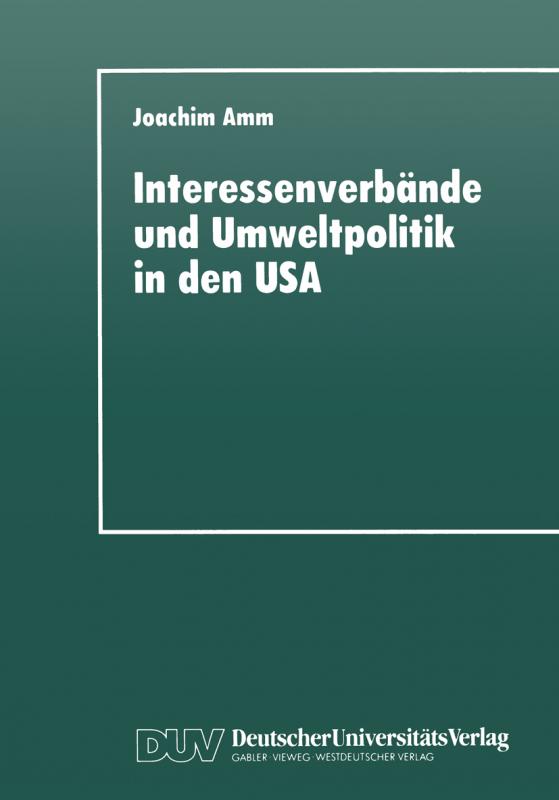 Cover-Bild Interessenverbände und Umweltpolitik in den USA