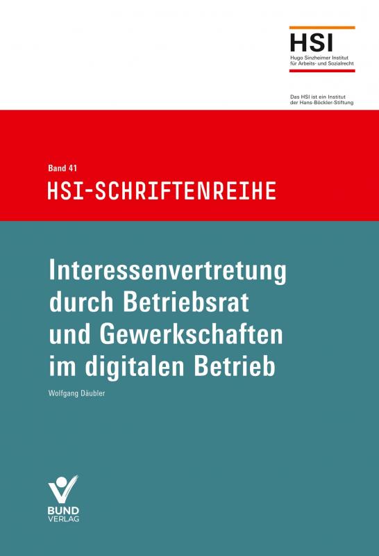 Cover-Bild Interessenvertretung durch Betriebsrat und Gewerkschaft im digitalen Betrieb