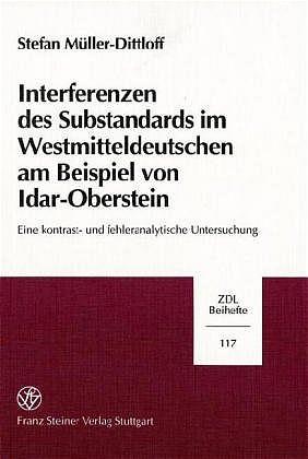 Cover-Bild Interferenzen des Substandards im Westmitteldeutschen am Beispiel von Idar-Oberstein