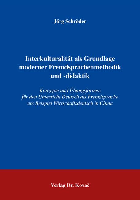 Cover-Bild Interkulturalität als Grundlage moderner Fremdsprachenmethodik und -didaktik
