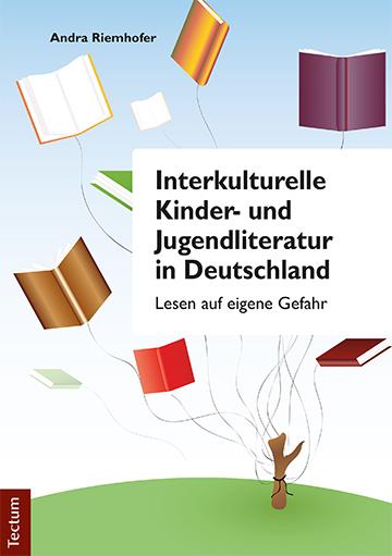 Cover-Bild Interkulturelle Kinder-und Jugendliteratur in Deutschland