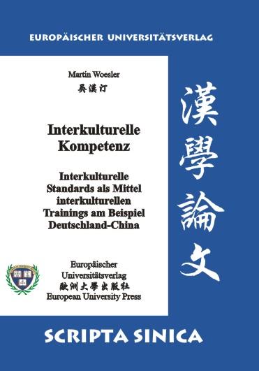 Cover-Bild Interkulturelle Kompetenz. Interkulturelle Standards als Mittel interkulturellen Trainings am Beispiel Deutschland-China