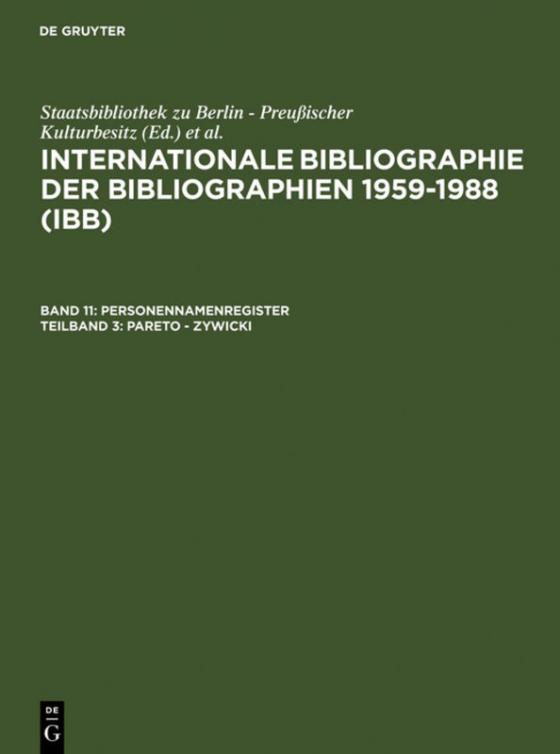 Cover-Bild Internationale Bibliographie der Bibliographien 1959-1988 (IBB). Personennamenregister / Pareto - Zywicki
