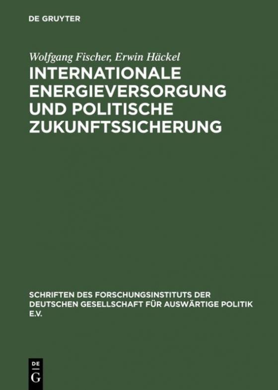 Cover-Bild Internationale Energieversorgung und politische Zukunftssicherung