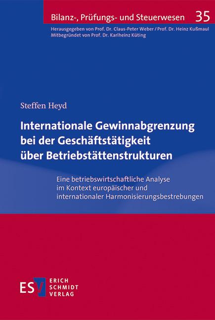 Cover-Bild Internationale Gewinnabgrenzung bei der Geschäftstätigkeit über Betriebstättenstrukturen